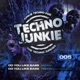 Techno Junkie 005 Single