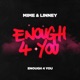 ENOUGH 4 YOU Single