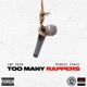 Too Many Rappers Single