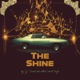 The Shine Single feat Trife Single