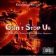 Can t Stop Us Single