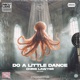 Do A Little Dance Extended Mix Single