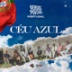 Versos Poesias 4 Céu Azul feat Penelas Sidney Chelsea Dinorath LordCkOficial Queen Marcy Sheila Da Cunha LilBoy Bruce Mary J Fábio S Single