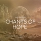 Chants of Hope Single