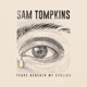 Tears Beneath My Eyelids Single