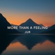 More Than A Feeling Single