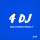 4 DJ UnDiscovered Weekly 44 EP