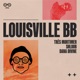 LOUISVILLE BB Single