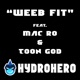 Weeb Fit feat Mac Ro Toon God Single