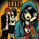 Crazy feat Lyra Single