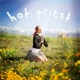 Hot Priest Single