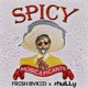 Spicy feat Fresh Bvked Single