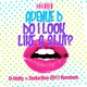 Do I Look Like A Slut D Unity Seductive 2011 Remixes Single