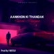 Aankhon Ki Thandak Single
