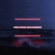 Melting Shadows Instrumental Single