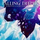 Falling Deeper Single