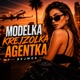 Modelka Krejzolka Agentka Single