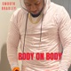 Body on Body Single