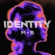Identity Instrumental Version Single