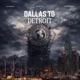 Dallas to Detroit EP