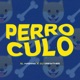 Perro Culo Single