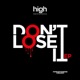 Don t Lose It EP