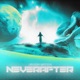 Neverafter Single