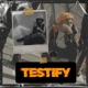 TESTIFY feat WestEndShawty Single