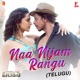 Naa Nijam Rangu Telugu From Pathaan Single