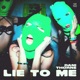 Lie to Me Single