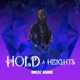 Hold a Heights Single