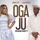Oga Ju Praise Party Single feat Laolu Gbenjo Single