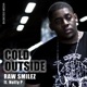 Cold Outside feat Nutty P Single