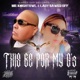 This Be For My G s feat Lady Sawed Off Single