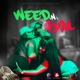 Weed Gyal Single
