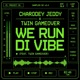 We Run Di Vibe x TwinGameOver Single