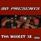BD Presents Tha Biggest 3z Single