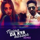 Naina Da Kya Kasoor Remix by DJ Raahul Pai Single