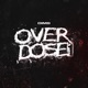 OVERDOSE 1 Single