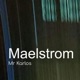 Maelstrom Single