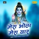 Mera Bhola Mera Yaar Single