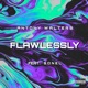 Flawlessly feat Sonel Single