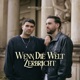 Wenn die Welt zerbricht Single