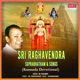 Sri Raghavendra Suprabhatham Songs