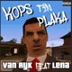 KOPS TIN PLAKA feat Lena Single