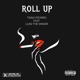 ROLL UP feat Luigi The Singer Single