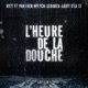 L heure de la douche feat Hiitch PANTHER Single