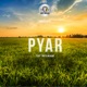 Pyar Single feat Priti Menon Single