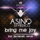 Bring Me Joy feat Jeroenski Dasj Company Audiophox Trebon Luna Ludmila