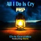 All I Do Is Cry Single